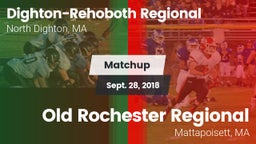 Matchup: Dighton-Rehoboth vs. Old Rochester Regional  2018