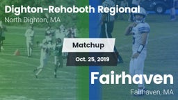 Matchup: Dighton-Rehoboth vs. Fairhaven  2019