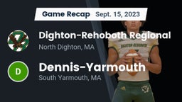 Recap: Dighton-Rehoboth Regional  vs. Dennis-Yarmouth  2023