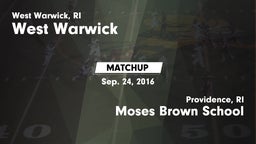 Matchup: West Warwick High vs. Moses Brown School 2016
