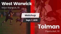 Matchup: West Warwick High vs. Tolman  2018