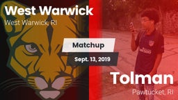 Matchup: West Warwick High vs. Tolman  2019