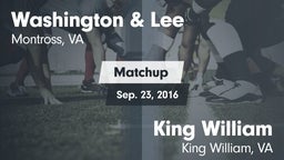 Matchup: Washington & Lee vs. King William  2016