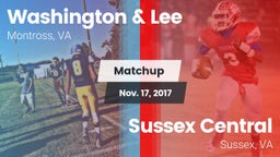 Matchup: Washington & Lee vs. Sussex Central  2017