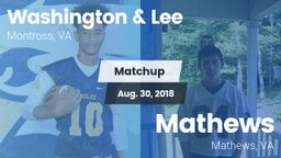 Matchup: Washington & Lee vs. Mathews  2018