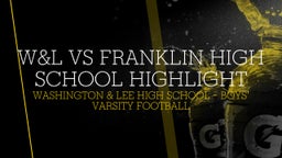 Washington & Lee football highlights W&L vs Franklin High School Highlight