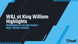 Washington & Lee football highlights W&L at King William Highlights