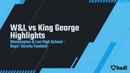 Washington & Lee football highlights W&L vs King George Highlights