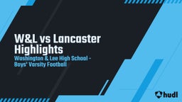 Washington & Lee football highlights W&L vs Lancaster Highlights
