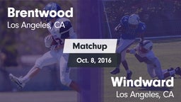 Matchup: Brentwood High vs. Windward  2016