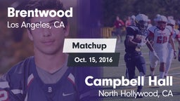 Matchup: Brentwood High vs. Campbell Hall  2016