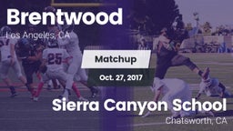 Matchup: Brentwood High vs. Sierra Canyon School 2017