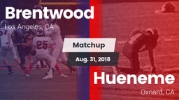 Matchup: Brentwood High vs. Hueneme  2018