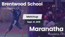 Matchup: Brentwood High vs. Maranatha  2018