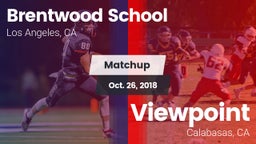 Matchup: Brentwood High vs. Viewpoint  2018