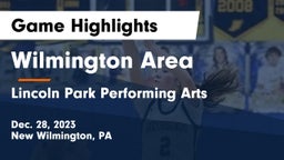 Wilmington Area  vs Lincoln Park Performing Arts  Game Highlights - Dec. 28, 2023