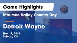 Maumee Valley Country Day  vs Detroit Wayne Game Highlights - Nov 19, 2016