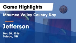 Maumee Valley Country Day  vs Jefferson  Game Highlights - Dec 30, 2016