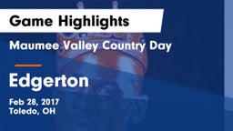 Maumee Valley Country Day  vs Edgerton  Game Highlights - Feb 28, 2017