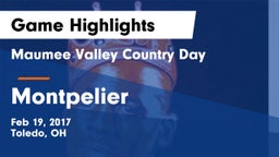 Maumee Valley Country Day  vs Montpelier  Game Highlights - Feb 19, 2017