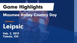 Maumee Valley Country Day  vs Leipsic  Game Highlights - Feb. 2, 2019