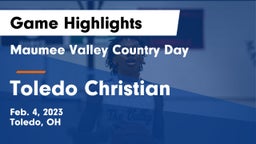 Maumee Valley Country Day  vs Toledo Christian  Game Highlights - Feb. 4, 2023