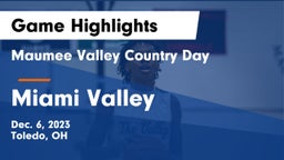 Maumee Valley Country Day  vs Miami Valley  Game Highlights - Dec. 6, 2023