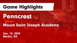 Penncrest  vs Mount Saint Joseph Academy Game Highlights - Jan. 13, 2024