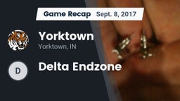 Recap: Yorktown  vs. Delta Endzone 2017