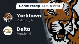 Recap: Yorktown  vs. Delta  2023