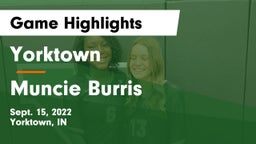 Yorktown  vs Muncie Burris Game Highlights - Sept. 15, 2022