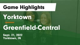 Yorktown  vs Greenfield-Central  Game Highlights - Sept. 21, 2022