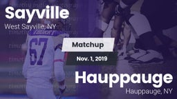 Matchup: Sayville vs. Hauppauge  2019