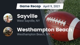 Recap: Sayville  vs. Westhampton Beach  2021