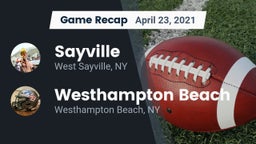 Recap: Sayville  vs. Westhampton Beach  2021