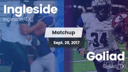 Matchup: Ingleside High vs. Goliad  2017