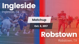 Matchup: Ingleside High vs. Robstown  2017