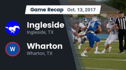 Recap: Ingleside  vs. Wharton  2017