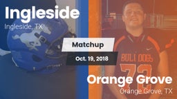 Matchup: Ingleside High vs. Orange Grove  2018