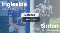 Matchup: Ingleside High vs. Sinton  2018