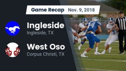 Recap: Ingleside  vs. West Oso  2018