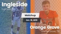 Matchup: Ingleside High vs. Orange Grove  2019