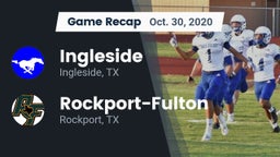 Recap: Ingleside  vs. Rockport-Fulton  2020
