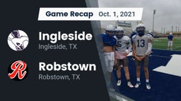 Recap: Ingleside  vs. Robstown  2021