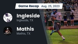 Recap: Ingleside  vs. Mathis  2023