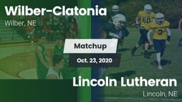 Matchup: Wilber-Clatonia vs. Lincoln Lutheran  2020