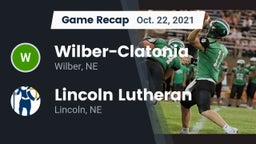 Recap: Wilber-Clatonia  vs. Lincoln Lutheran  2021