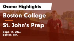 Boston College  vs St. John's Prep Game Highlights - Sept. 14, 2023