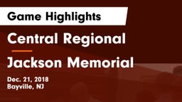 Central Regional  vs Jackson Memorial  Game Highlights - Dec. 21, 2018