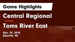 Central Regional  vs Toms River East Game Highlights - Dec. 29, 2018